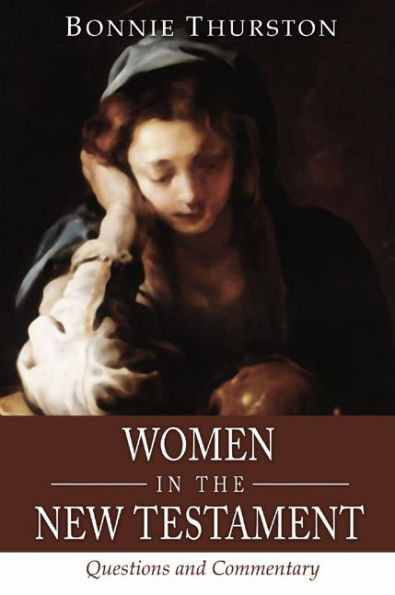 Women in the New Testament: Questions and Commentary / Edition 1