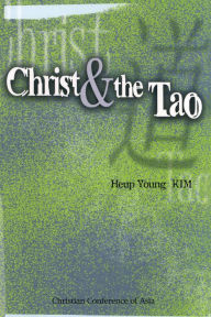 Title: Christ and the Tao, Author: Heup Young Kim