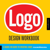 Title: Logo Design Workbook: A Hands-On Guide to Creating Logos, Author: Sean Adams