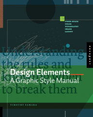 Title: Design Elements: A Graphic Style Manual, Author: Timothy Samara