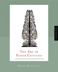 Title: The Art of Paper Cutting, Author: Henya Melichson