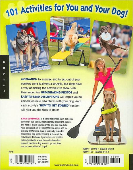 101 Ways to Do More with Your Dog: Make Your Dog a Superdog with Sports, Games, Exercises, Tricks, Mental Challenges, Crafts, and Bonding