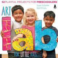 Title: Art Lab for Little Kids: 52 Playful Projects for Preschoolers, Author: Susan Schwake