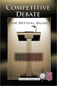 Title: Competitive Debate: The Official Guide, Author: Richard Edwards