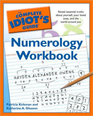 Title: The Complete Idiot's Guide Numerology Workbook, Author: Patricia Kirkman