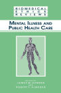 Mental Illness and Public Health Care