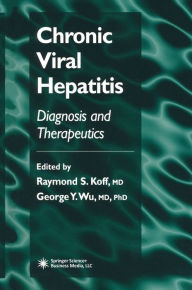 Title: Chronic Viral Hepatitis: Diagnosis and Therapeutics, Author: Kirti Shetty