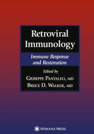 Title: Retroviral Immunology: Immune Response and Restoration, Author: Giuseppe Pantaleo