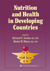 Title: Nutrition and Health in Developing Countries, Author: Richard David Semba