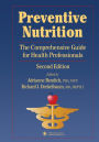 Preventive Nutrition: The Comprehensive Guide for Health Professionals