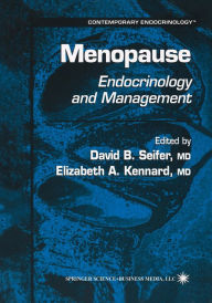 Title: Menopause: Endocrinology and Management, Author: David B. Seifer