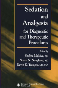 Title: Sedation and Analgesia for Diagnostic and Therapeutic Procedures, Author: Shobha Malviya