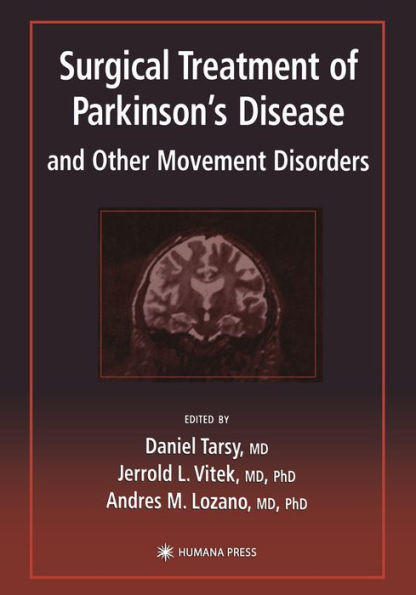 Surgical Treatment of Parkinson's Disease and Other Movement Disorders