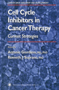 Title: Cell Cycle Inhibitors in Cancer Therapy: Current Strategies, Author: Antonio Giordano