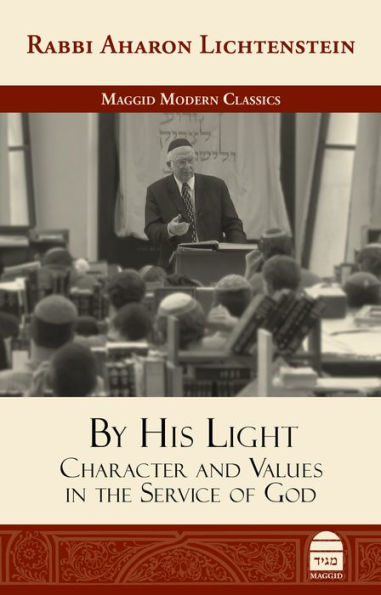 By His Light: Character and Values the Service of God