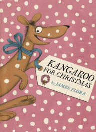 Title: Kangaroo for Christmas, Author: James Flora