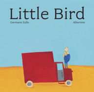 Title: Little Bird, Author: Germano Zullo