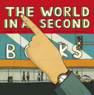 Title: The World In A Second, Author: Isabel Minhos Martins