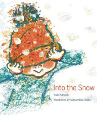 Title: Into the Snow, Author: Yuki Kaneko