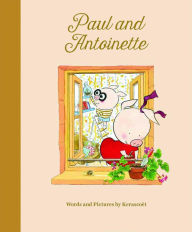 Title: Paul & Antoinette, Author: Kerascoet