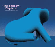 Title: The Shadow Elephant, Author: Nadine Robert