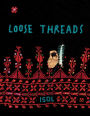 Loose Threads: A Picture Book