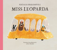 Free books on pdf to download Miss Leoparda 9781592704125 by Natalia Shaloshvili, Lena Traer CHM (English literature)