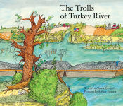 Alternative view 1 of The Trolls of the Turkey River