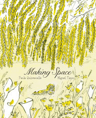 Title: Making Space, Author: Paola Quintavalle