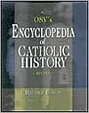 Title: Our Sunday Visitor's Encyclopedia of Catholic History, Author: Matthew Bunson