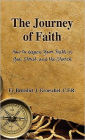 The Journey of Faith: How to Deepen Your Faith in God
