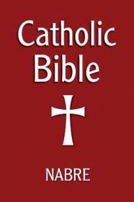 Title: Catholic Bible, Nabre, Author: Our Sunday Visitor Inc.