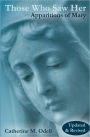 Those Who Saw Her, Updated and Revised: Apparitions of Mary
