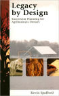 Legacy by Design: Succession Planning for Agribusiness Owners