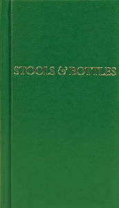 Title: Stools and Bottles: A Study of Character Defects - 31 Daily Meditations, Author: Anonymous