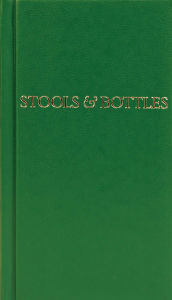 Title: Stools and Bottles: A Study of Character Defects - 31 Daily Meditations, Author: Anonymous