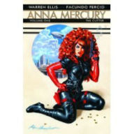 Title: Anna Mercury Volume 1: The Cutter Hardcover Edition, Author: Warren Ellis