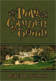 Title: The Pope of Camden Town, Author: Peter R. Brumlik