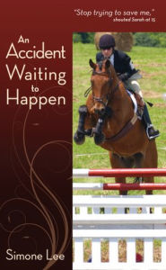 Title: An Accident Waiting to Happen, Author: Simone Lee