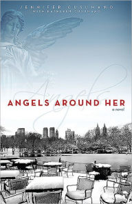 Title: Angels Around Her, Author: Jennifer Cusumano