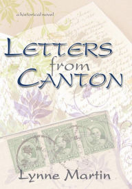 Title: Letters From Canton, Author: Lynne Martin