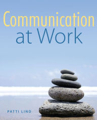 Title: Communication At Work, Author: Patti Lind