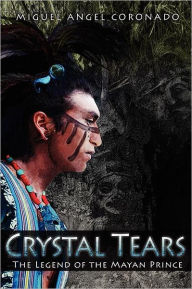 Title: Crystal Tears, Author: Miguel Angel Coronado