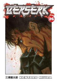 Title: Berserk, Volume 26, Author: Kentaro Miura