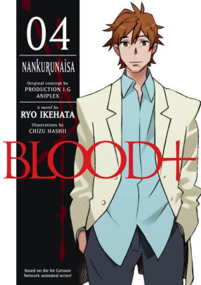 Blood Volume 4 Nankurunaisa Novel By Chizu Hashii