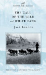 Alternative view 1 of The Call of the Wild and White Fang (Barnes & Noble Classics Series)