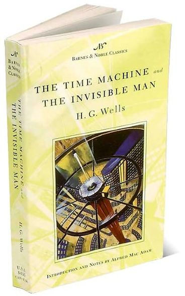 The Time Machine and The Invisible Man (Barnes & Noble Classics Series)