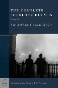 Title: The Complete Sherlock Holmes, Volume II (Barnes & Noble Classics Series), Author: Arthur Conan Doyle