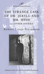 Title: The Strange Case of Dr. Jekyll and Mr. Hyde and Other Stories (Barnes & Noble Classics Series), Author: Robert Louis Stevenson