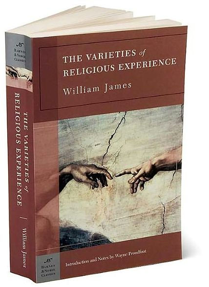 The Varieties of Religious Experience (Barnes & Noble Classics Series)